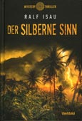 Der Silberne Sinn, Weltbild-Ausgabe (zum Vergr&ouml;&szlig;ern anklicken, 241 KB)