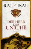 Der Herr der Unruhe