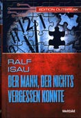 &raquo;Der Mann, der nichts vergessen konnte&laquo (Weltbild-Ausgabe von 2010)
