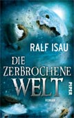 Die zerbrochene Welt – Feueropfer