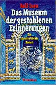 Das Museum der gestohlenen Erinnerungen (Erstausgabe 1997)