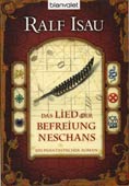 »Das Lied der Befreiung Neschans« als Blanvalet-Taschenbuch