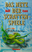 Das Netz der Schattenspiele
