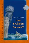 Der Zirkel der Phantanauten (»Der Tränenpalast«)