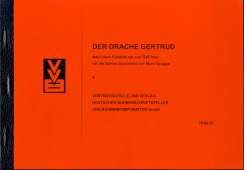Bühnenfassung des Drachen Gertrud von 2001 (Zum Vergrößern anklicken) Bühnenfassung des Drachen Gertrud von 2001